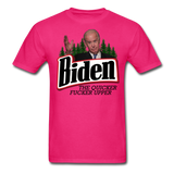 Biden The Quicker Fucker Upper shirt Anti Biden Suck Sarcastic Saying T-shirt - fuchsia