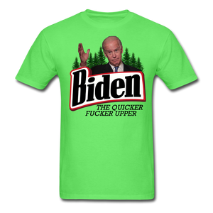 Biden The Quicker Fucker Upper shirt Anti Biden Suck Sarcastic Saying T-shirt - kiwi