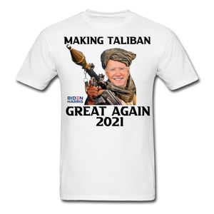 Biden Making Taliban Great Again 2021 shirt Funny Anti-Biden Meme T-shirt - white