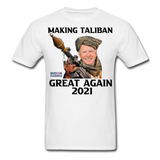 Biden Making Taliban Great Again 2021 shirt Funny Anti-Biden Meme T-shirt - white