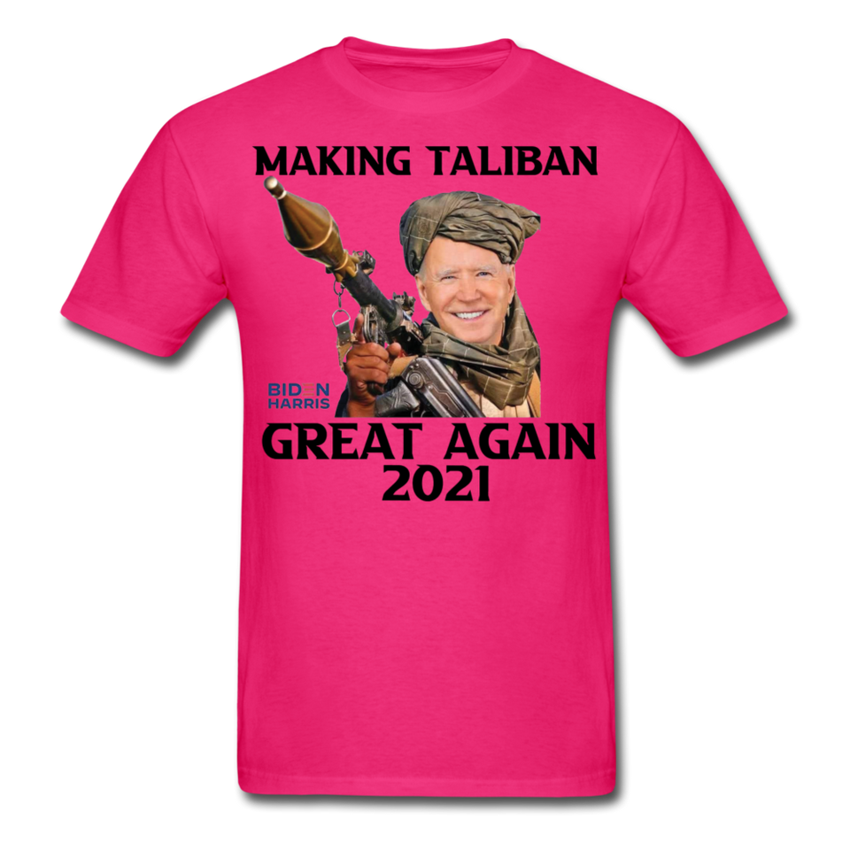 Biden Making Taliban Great Again 2021 shirt Funny Anti-Biden Meme T-shirt - fuchsia