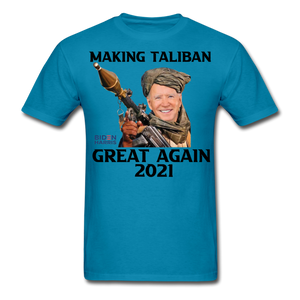 Biden Making Taliban Great Again 2021 shirt Funny Anti-Biden Meme T-shirt - turquoise