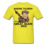 Biden Making Taliban Great Again 2021 shirt Funny Anti-Biden Meme T-shirt - yellow