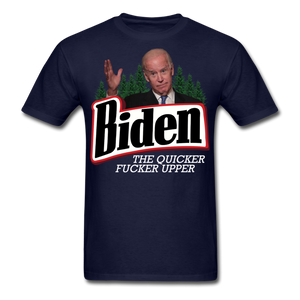 Biden The Quicker Fucker Upper shirt Anti Biden Suck Sarcastic Saying T-shirt - navy