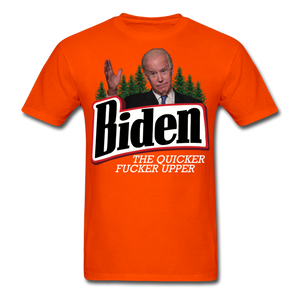 Biden The Quicker Fucker Upper shirt Anti Biden Suck Sarcastic Saying T-shirt - orange