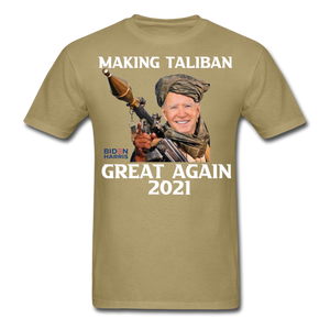 Biden Making Taliban Great Again 2021 shirt Funny Anti-Biden Meme T-shirt - khaki