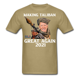 Biden Making Taliban Great Again 2021 shirt Funny Anti-Biden Meme T-shirt - khaki