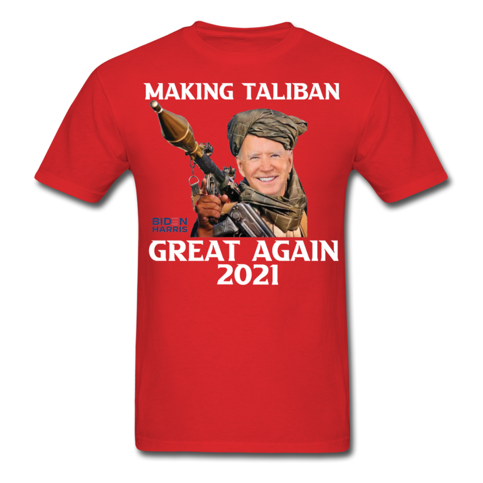 Biden Making Taliban Great Again 2021 shirt Funny Anti-Biden Meme T-shirt - red