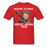 Biden Making Taliban Great Again 2021 shirt Funny Anti-Biden Meme T-shirt - red