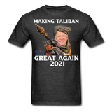 Biden Making Taliban Great Again 2021 shirt Funny Anti-Biden Meme T-shirt - heather black