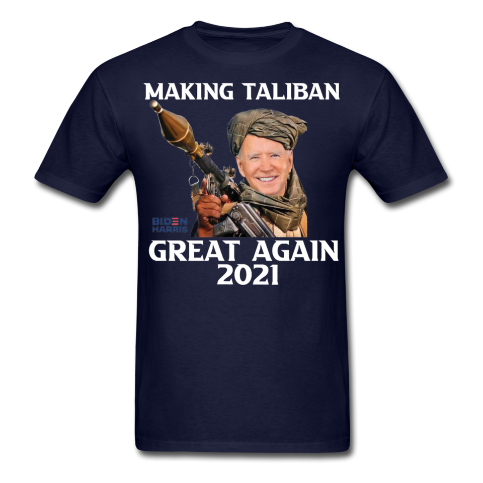 Biden Making Taliban Great Again 2021 shirt Funny Anti-Biden Meme T-shirt - navy