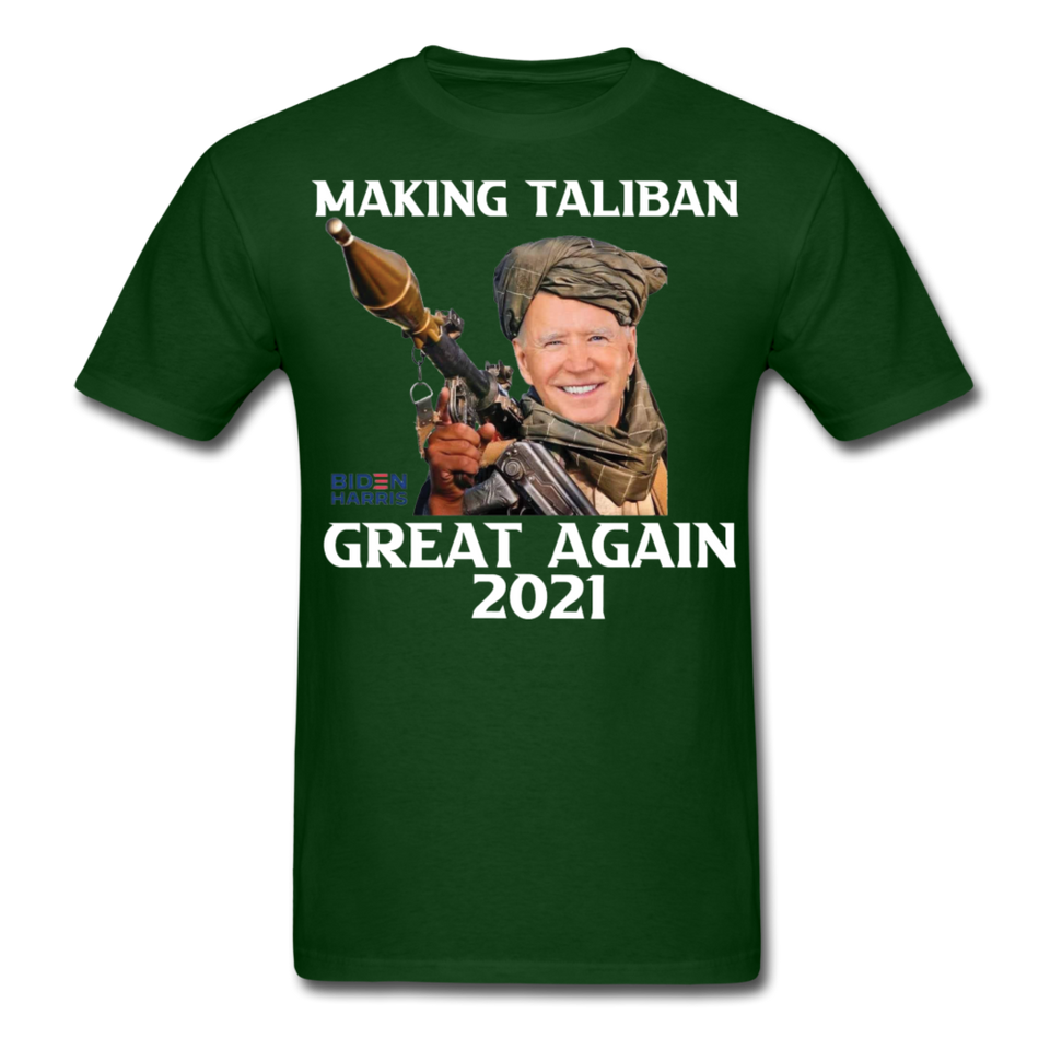 Biden Making Taliban Great Again 2021 shirt Funny Anti-Biden Meme T-shirt - forest green