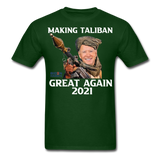 Biden Making Taliban Great Again 2021 shirt Funny Anti-Biden Meme T-shirt - forest green