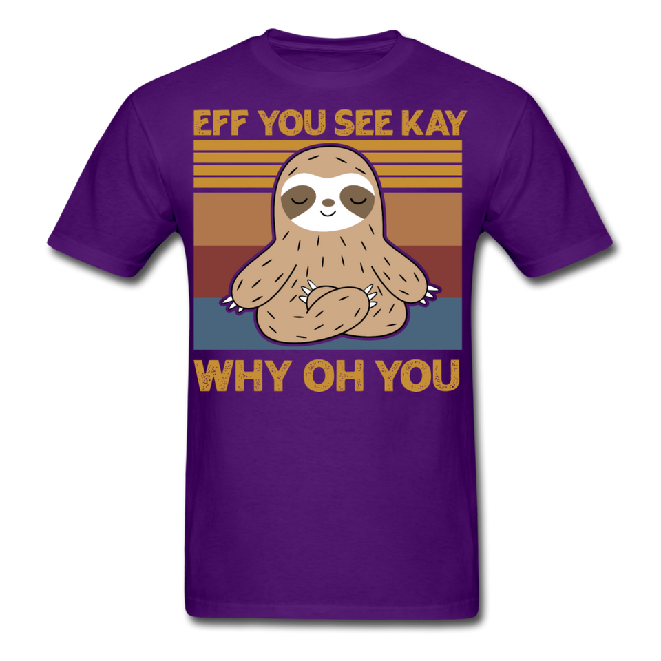 Eff You See Kay Why Oh You shirt - purple