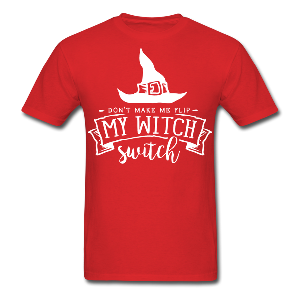 Dont make me flip my witch switch shirt Funny Halloween Witch T-Shirt - red