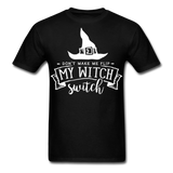 Dont make me flip my witch switch shirt Funny Halloween Witch T-Shirt - black