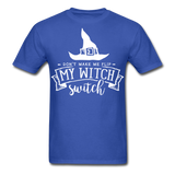 Dont make me flip my witch switch shirt Funny Halloween Witch T-Shirt - royal blue