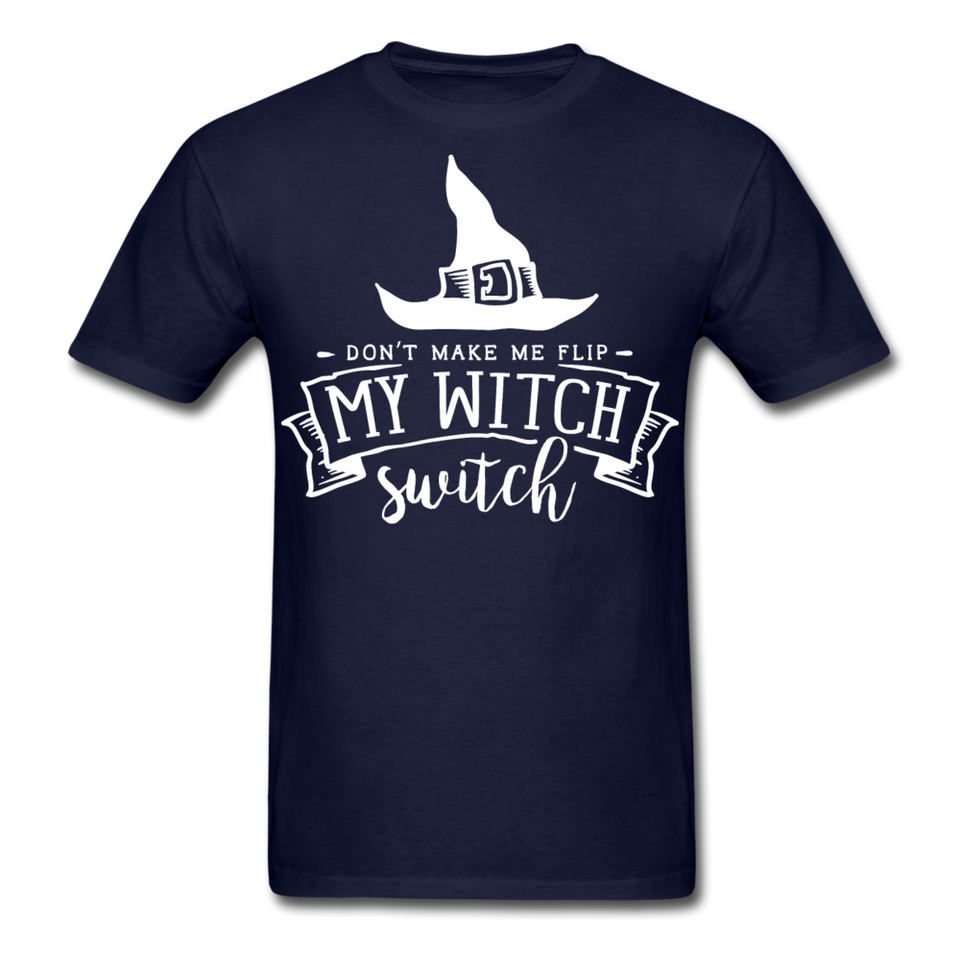 Dont make me flip my witch switch shirt Funny Halloween Witch T-Shirt - navy