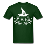 Dont make me flip my witch switch shirt Funny Halloween Witch T-Shirt - forest green