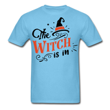 The witch is in shirt Funny Halloween T-Shirt - aquatic blue
