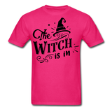 The witch is in shirt Funny Halloween T-Shirt - fuchsia