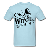 The witch is in shirt Funny Halloween T-Shirt - powder blue