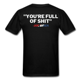 Joe Biden 2020 Funny Shirt You're Full of $h*t President TShirt [BackPrint Only] - black