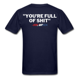 Joe Biden 2020 Funny Shirt You're Full of $h*t President TShirt [BackPrint Only] - navy