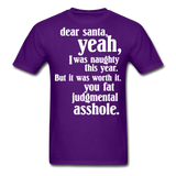 Dear Santa You Fat Asshole Naughty List Xmas Sarcastic Tee - purple