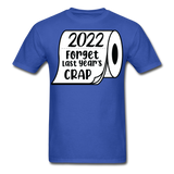 New Year 2022 shirt Funny new years eve Toilet Paper T-Shirt Size S-6XL - royal blue