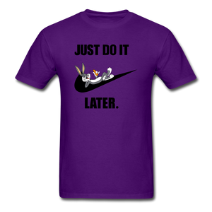 Just Do It Later shirt Cute Bugs Bunny Lazy Chill T-Shirt size S-6XL - purple