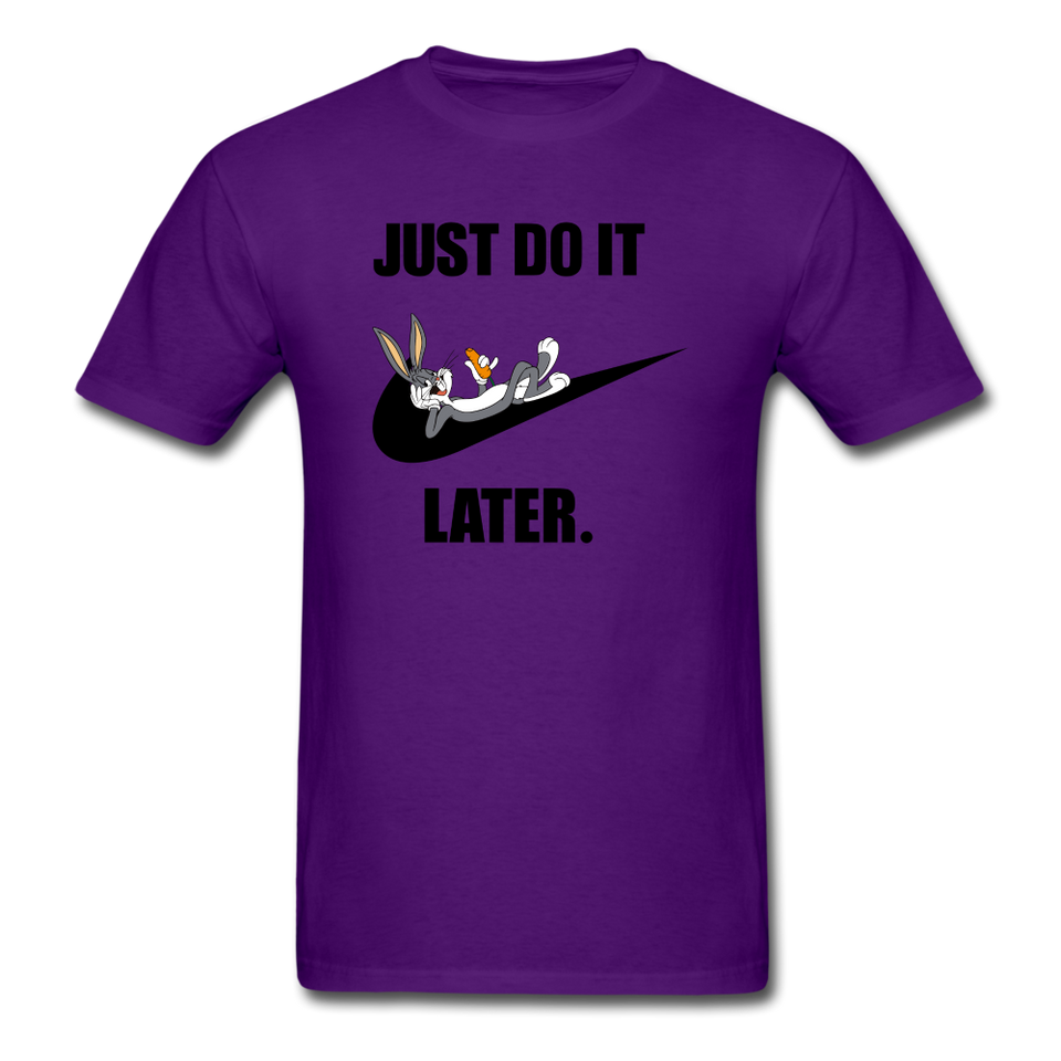 Just Do It Later shirt Cute Bugs Bunny Lazy Chill T-Shirt size S-6XL - purple