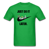 Just Do It Later shirt Cute Bugs Bunny Lazy Chill T-Shirt size S-6XL - bright green